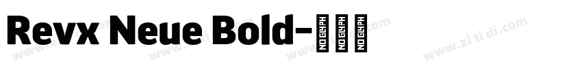 Revx Neue Bold字体转换